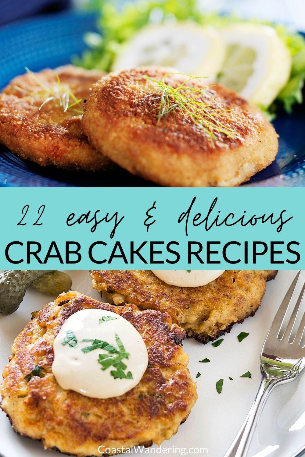 22 Easy Crab Cake Recipes and What To Serve With Them - Coastal Wandering