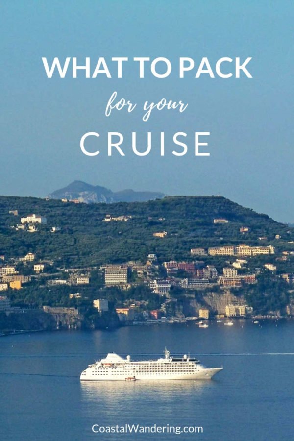 Cruise Packing List: What To Pack For A Cruise - Coastal Wandering