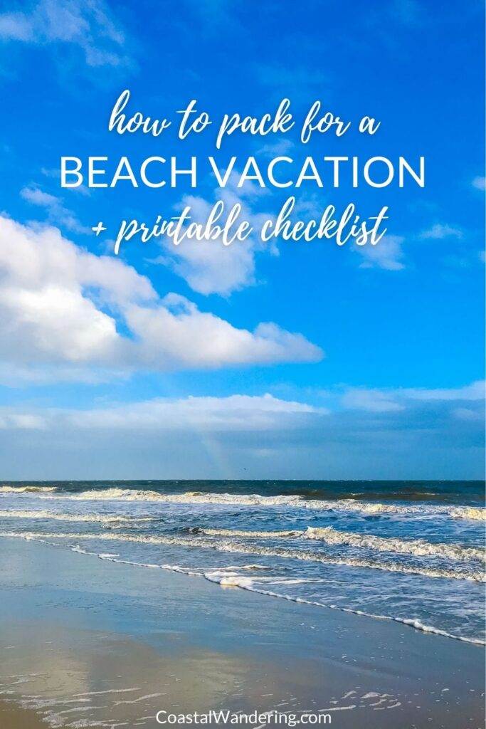 How to pack for a beach vacation + printable checklist