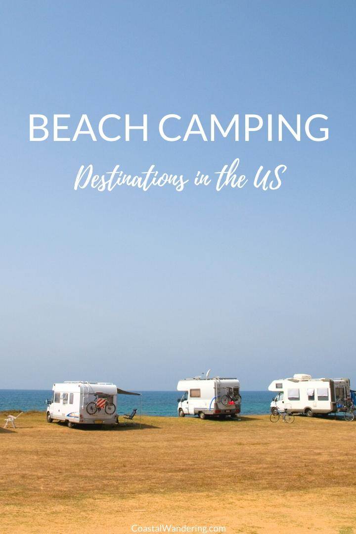 22 Amazing East Coast Beach Camping Destinations - Coastal Wandering