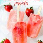 Strawberry Rose Wine Popsicles