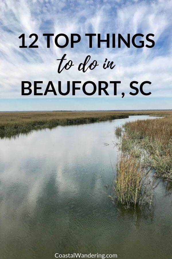 12 Top Things To Do In Beautiful Beaufort, South Carolina