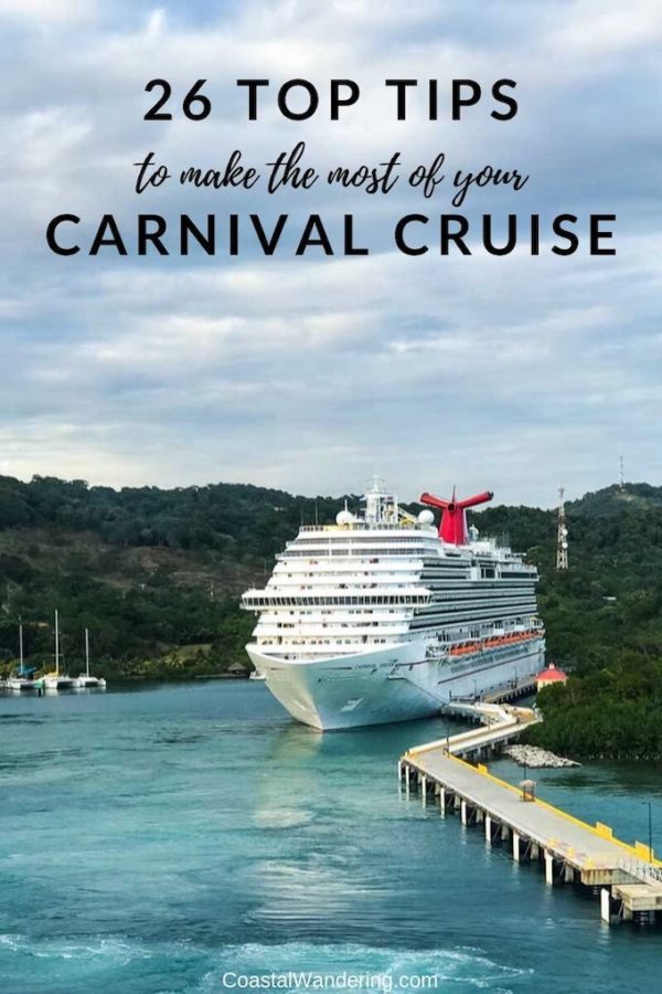 26 Carnival Cruise Tips You Need to Know Coastal Wandering