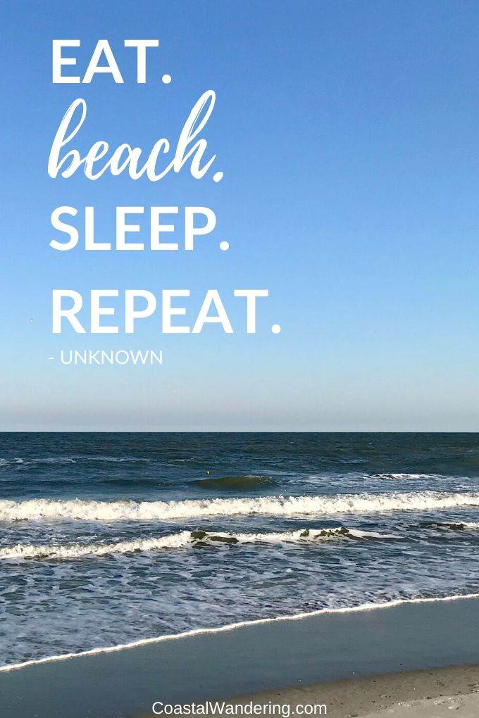 eat beach sleep repeat