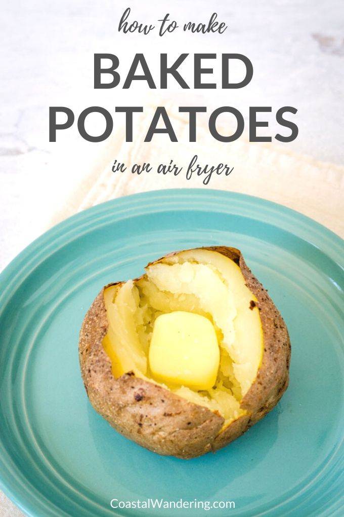 How To Make The Best Air Fryer Baked Potatoes