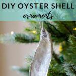DIY oyster shell ornaments