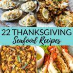 22 Thanksgiving Seafood Recipes