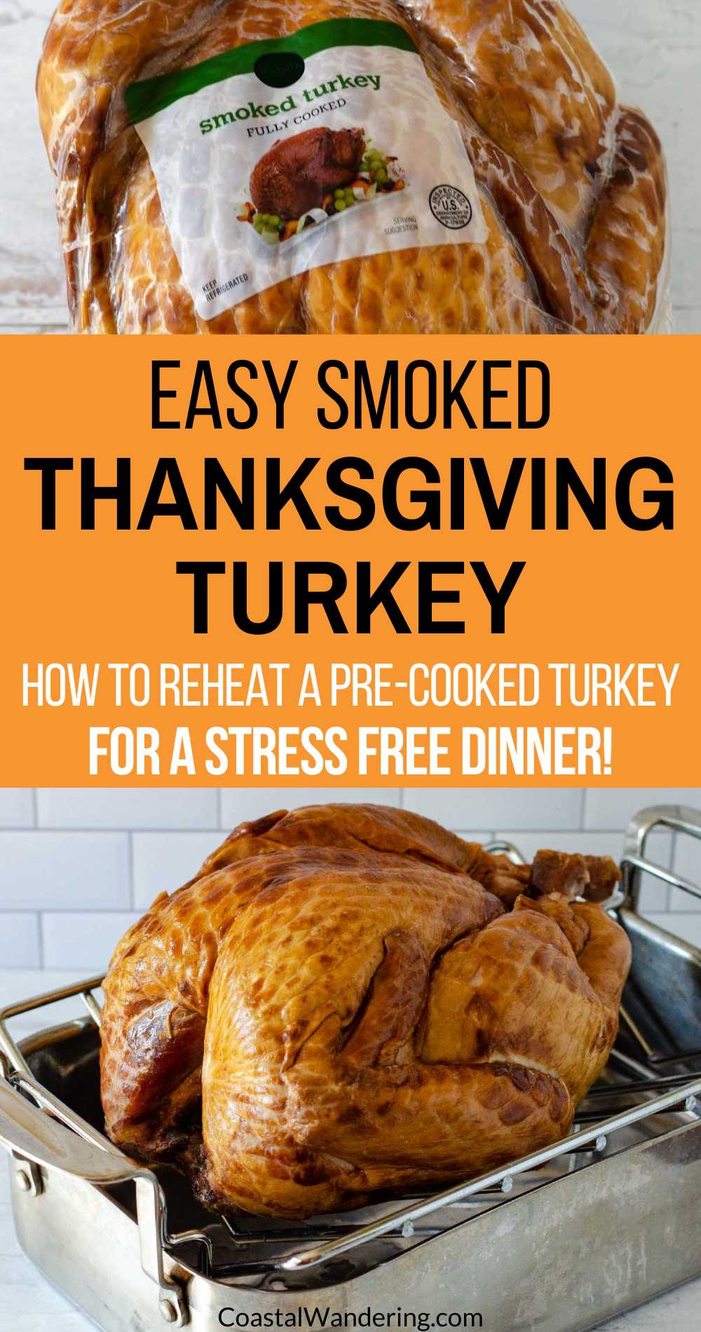 How To Reheat a Smoked Turkey Coastal Wandering