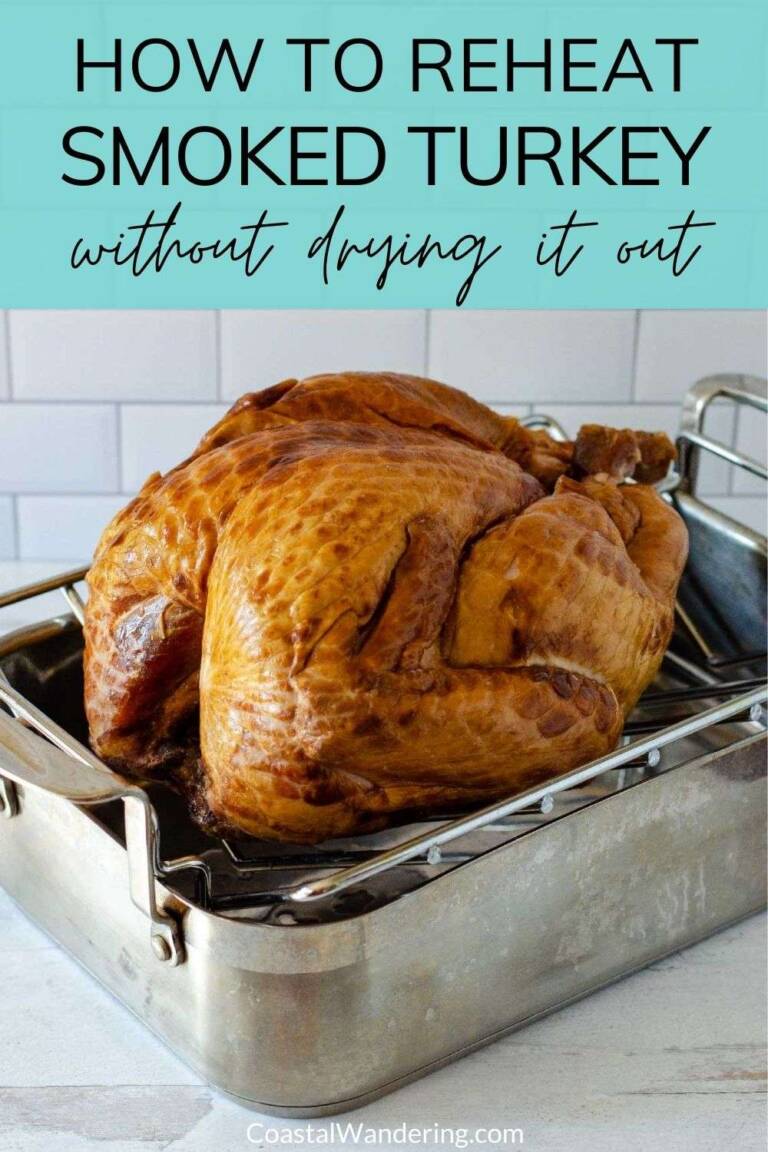 How To Reheat a Smoked Turkey - Coastal Wandering