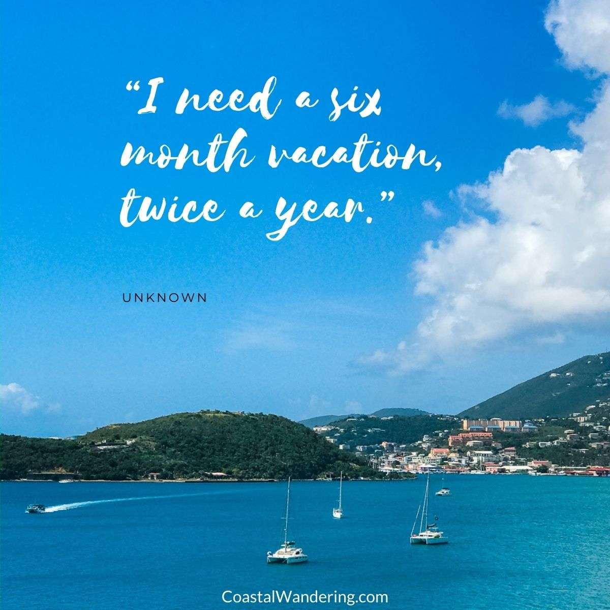 129 Great Quotes on Vacation to Inspire You for Your Next Trip - Coastal  Wandering