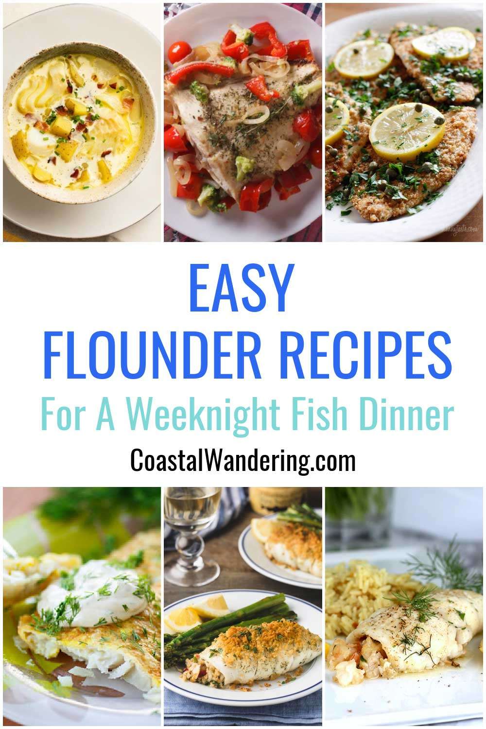 21 Easy Flounder Recipes For A Weeknight Dinner Coastal Wandering