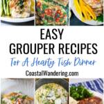 Easy grouper recipes for a hearty fish dinner