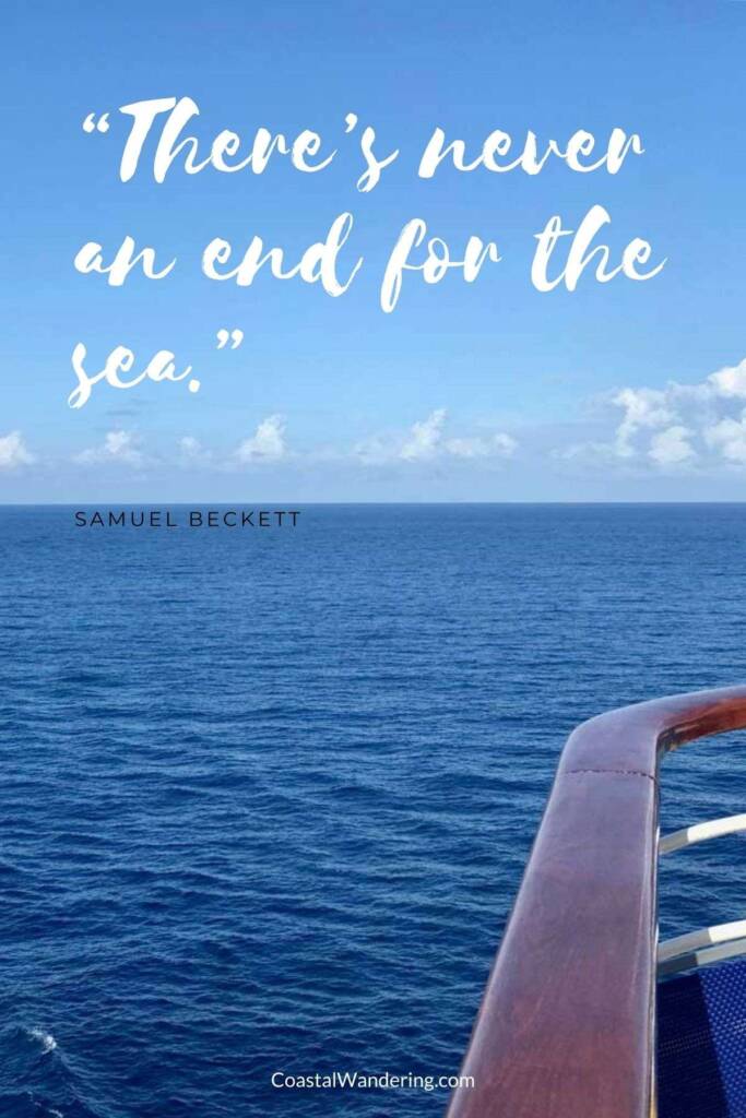 There’s never an end for the sea.