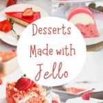 Desserts made with Jello