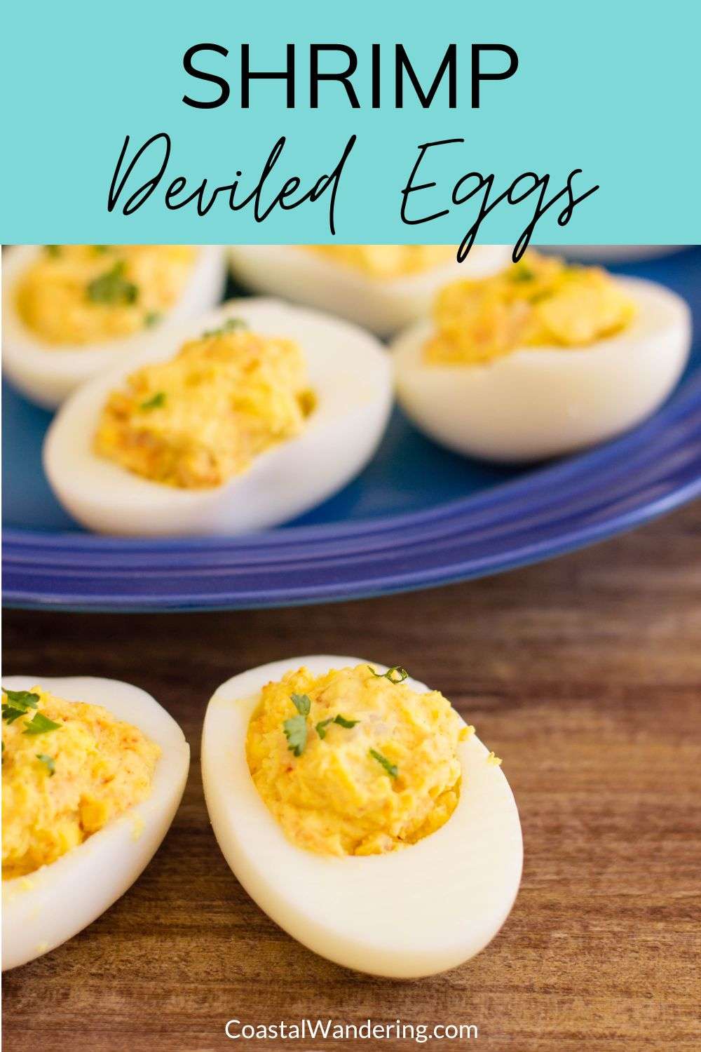 How To Make Shrimp Deviled Eggs Coastal Wandering