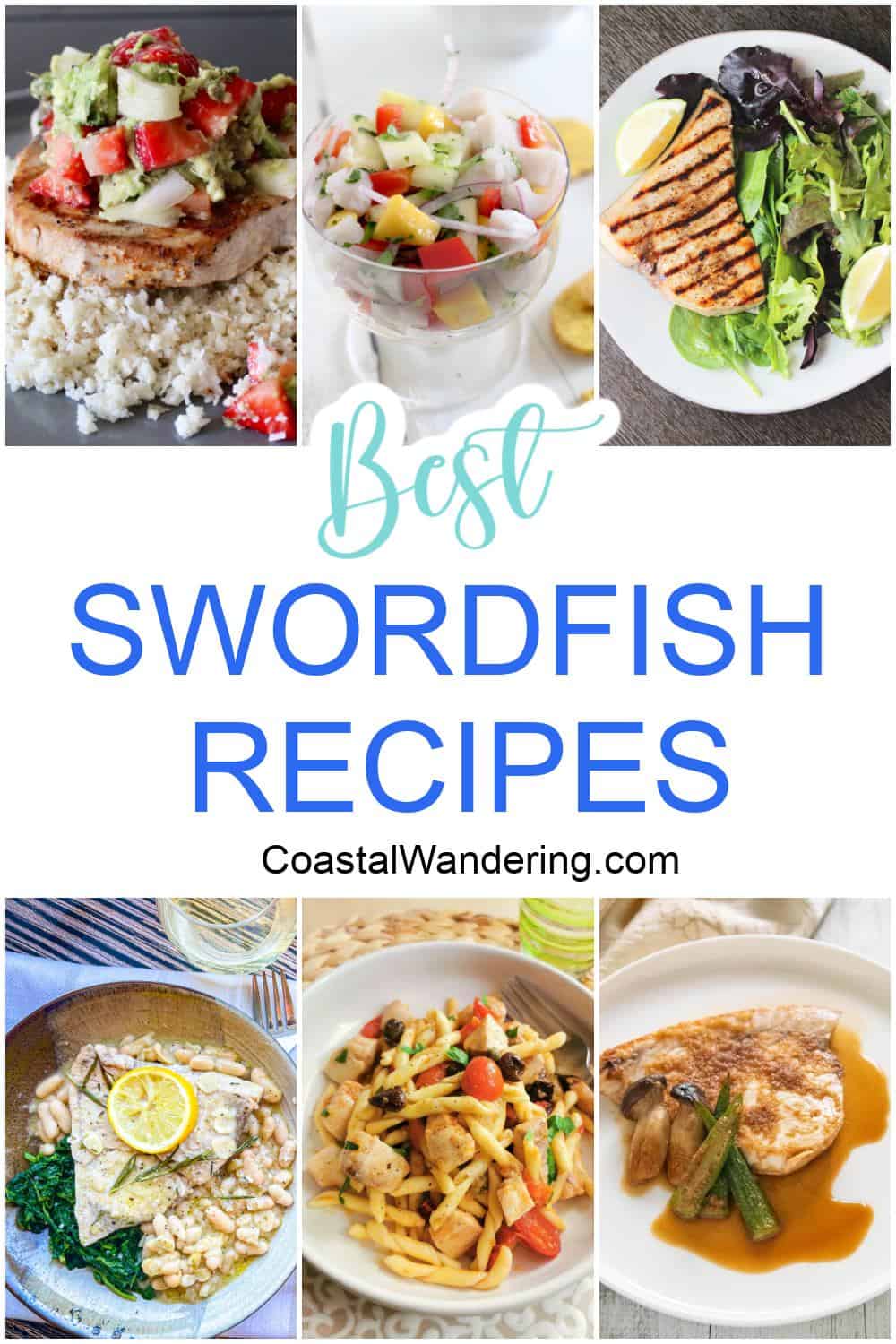How To Cook Swordfish 20 Easy Recipes Coastal Wandering
