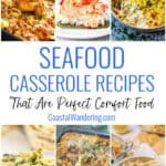 Seafood casserole recipes that are perfect comfort food