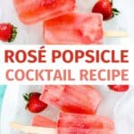 Rosé Popsicle Cocktail Recipe