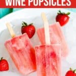 Frozen Wine Popsicles