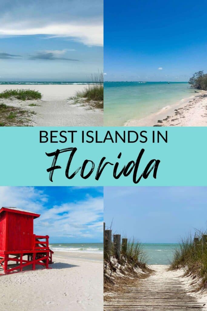 25 Best Florida Islands to Visit For Vacation - Coastal Wandering