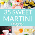 35 sweet martini recipes