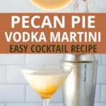 Pecan pie vodka martini - easy cocktail recipe