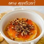 Baked brie with pepper jam easy appetizer!