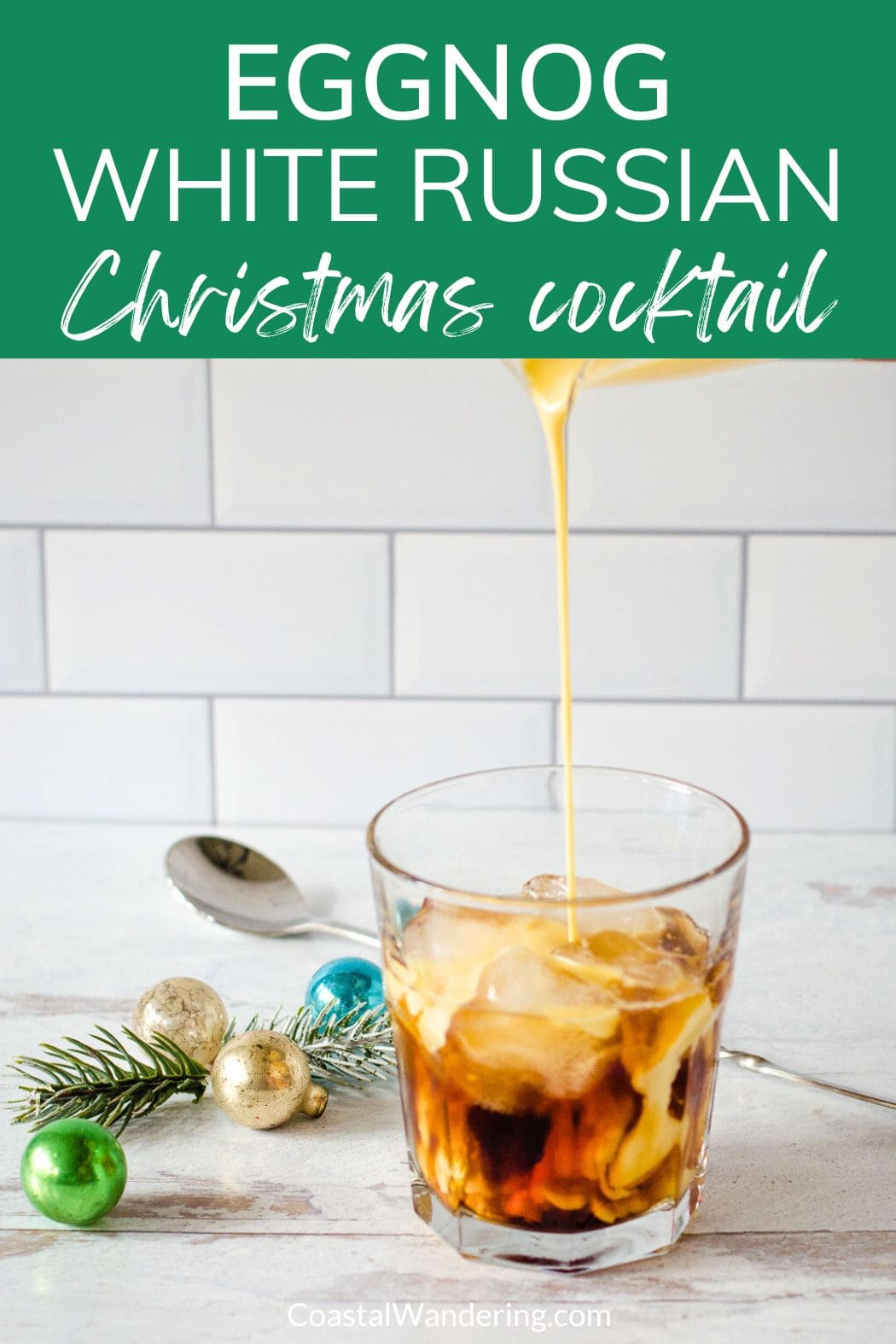 Easy Eggnog White Russian Christmas Cocktail - Coastal Wandering