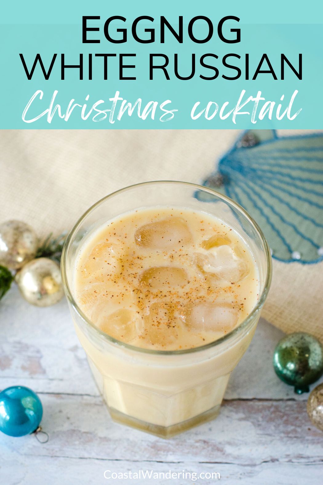 Eggnog White Russian Christmas Cocktail