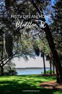 HGTV Dream Home 2025 in Bluffton, South Carolina - Coastal Wandering