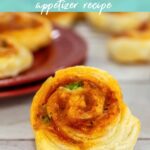 Easy pizza pinwheels appetizer recipe