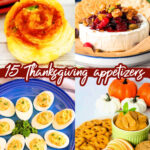 15 Thanksgiving appetizers with cheesy pinwheels, cranberry brie, shrimp deviled eggs, and pumpkin dip.