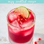 Pomegranate Margarita easy cocktail recipe.